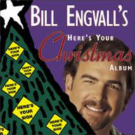 Title: Here's Your Christmas Album, Artist: Bill Engvall