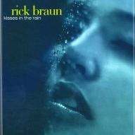 Title: Kisses in the Rain, Artist: Rick Braun