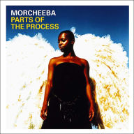 Title: Parts of the Process, Artist: Morcheeba