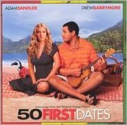 Title: 50 First Dates, Artist: 50 First Dates / O.s.t. (Enh)