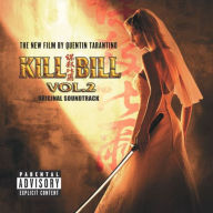 Title: Kill Bill, Vol. 2 [Original Motion Picture Soundtrack], Artist: 