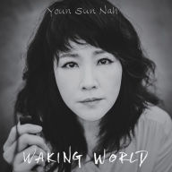 Title: Waking World, Artist: Youn Sun Nah