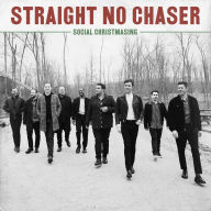 Title: Social Christmasing, Artist: Straight No Chaser