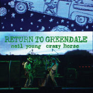 Title: Return to Greendale, Artist: Crazy Horse