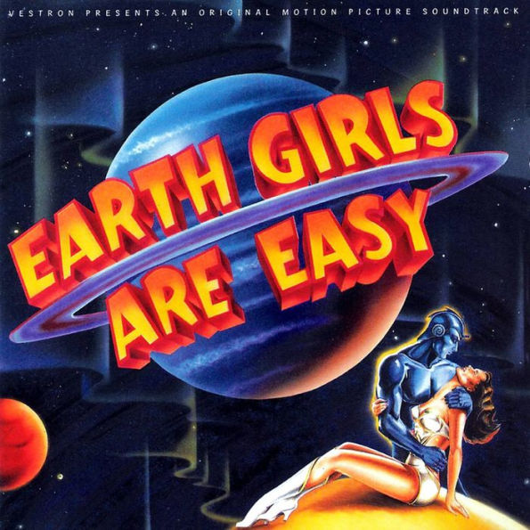 Earth Girls Are Easy [Original Soundtrack]