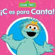 Title: C Es Para Canta, Artist: Sesame Street