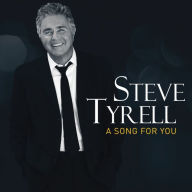 Title: A Song for You, Artist: Steve Tyrell