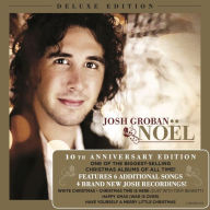 Title: Noël [Deluxe 10th Anniversary Edition], Artist: Josh Groban