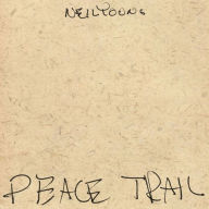 Title: Peace Trail, Artist: Neil Young