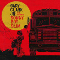 Title: The Story of Sonny Boy Slim, Artist: Gary Clark