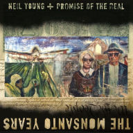 Title: The Monsanto Years [LP], Artist: Neil Young