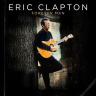 Title: Forever Man [LP], Artist: Eric Clapton