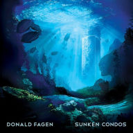 Title: Sunken Condos, Artist: Donald Fagen