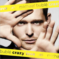 Title: Crazy Love [Expanded Edition], Artist: Michael Buble