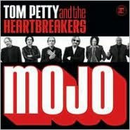 Title: Mojo, Artist: Tom Petty & The Heartbreakers