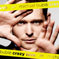 Title: Crazy Love [B&N Exclusive], Artist: Michael Buble