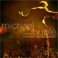 Title: Michael Buble Meets Madison Square Garden [CD/DVD], Artist: Michael Bublé