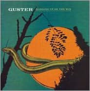 Title: Ganging Up on the Sun, Artist: Guster