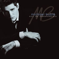 Title: Call Me Irresponsible, Artist: Michael Buble
