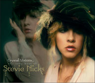 Title: Crystal Visions: The Very Best of Stevie Nicks, Artist: Stevie Nicks