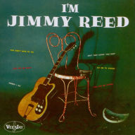 Title: I'm Jimmy Reed, Artist: Jimmy Reed