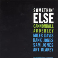 Title: Somethin' Else, Artist: Cannonball Adderley