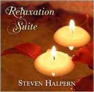 Title: Relaxation Suite, Artist: Steven Halpern