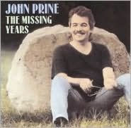 Title: The Missing Years, Artist: John Prine