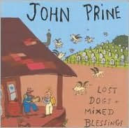 Title: Lost Dogs & Mixed Blessings, Artist: John Prine