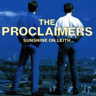 Title: Sunshine on Leith, Artist: The Proclaimers