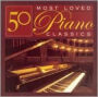 50 Most Loved Piano Classics