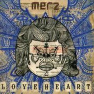 Title: Loveheart, Artist: Merz