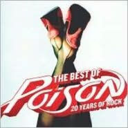 Title: The Best of Poison: 20 Years of Rock, Artist: Poison