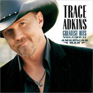 Title: American Man: Greatest Hits, Vol. II, Artist: Trace Adkins