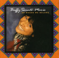 Title: Up Where We Belong, Artist: Buffy Sainte-Marie