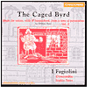 Byrd: The Caged Bird