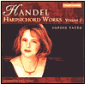 Handel: Harpsichord Works, Vol. 2