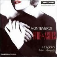 Title: Monteverdi: Fire & Ashes, Artist: I Fagiolini