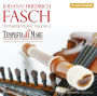Johann Friedrich Fasch: Orchestral Works, Vol. 3