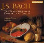 Bach: Transcriptions of Concertos by Vivaldi