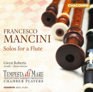 Title: Francesco Mancini: Solos for Flute, Artist: Gwyn Roberts