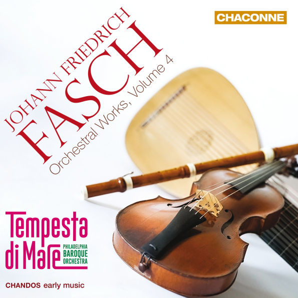 Johann Friedrich Fasch: Orchestral Works, Vol. 4