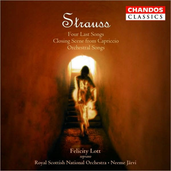 Strauss: Four Last Songs; Closing Scene from Capriccio; Orchestral Songs