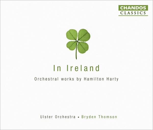 Hamilton Harty: Orchestral Works