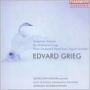 Grieg: Symphonic Dances; Six Orchestral Songs; Three Orchestra Pieces from Sigurd Jorsalfar