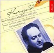 Korngold: Symphony in F sharp major; Abschiedslieder