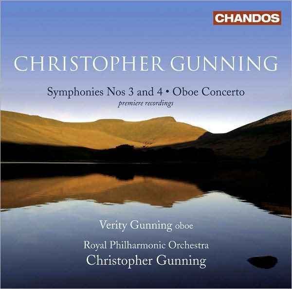 Christopher Gunning: Symphonies Nos. 3 & 4; Oboe Concerto