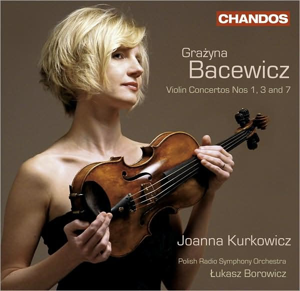 Grazyna Bacewicz: Violin Concertos Nos. 1, 3, 7