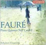 Faur¿¿: Piano Quintets Nos. 1 & 2