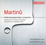 Martinu: Cello Sonatas Nos. 1-3; Variations on a Theme of Rossini; Variations on a Slovak Theme